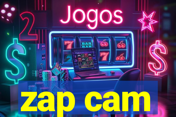 zap cam